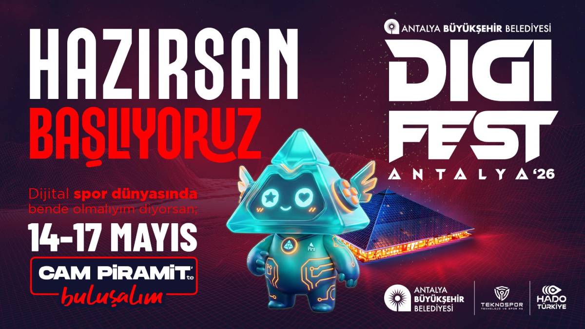 Dijital dünyanın kalbi Antalya'da atacak
